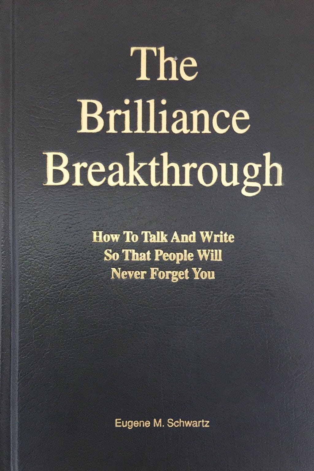 Le Livre The Brillance Breakthrough de Eugène Schwartz