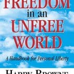 Le Livre How I Found Freedom in an Unfree World d'Harry Browne